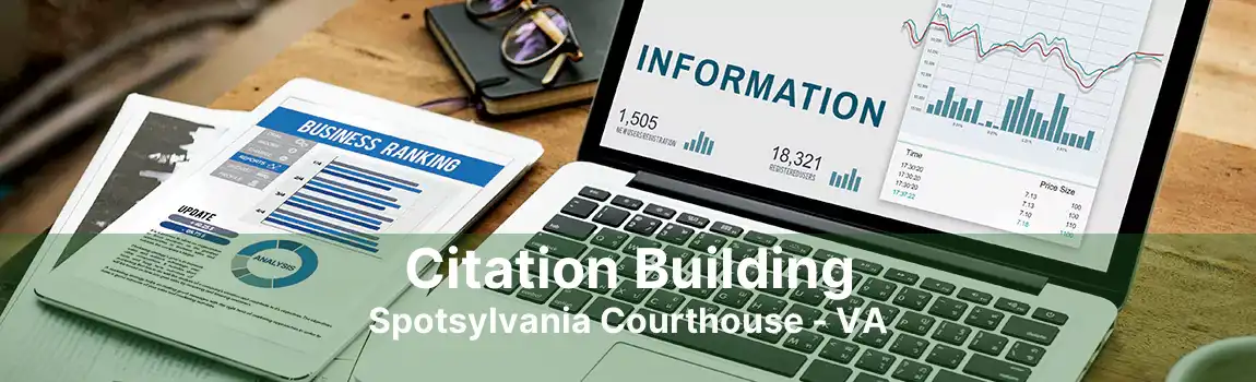 Citation Building Spotsylvania Courthouse - VA