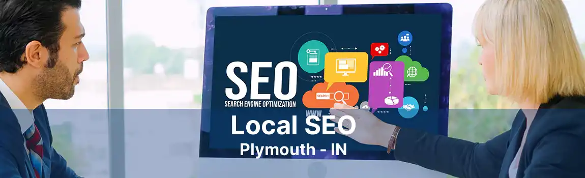 Local SEO Plymouth - IN