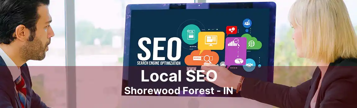 Local SEO Shorewood Forest - IN