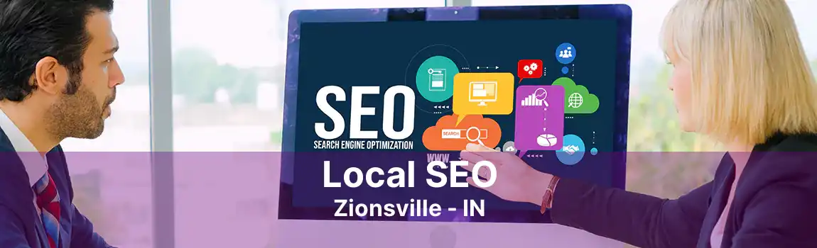 Local SEO Zionsville - IN