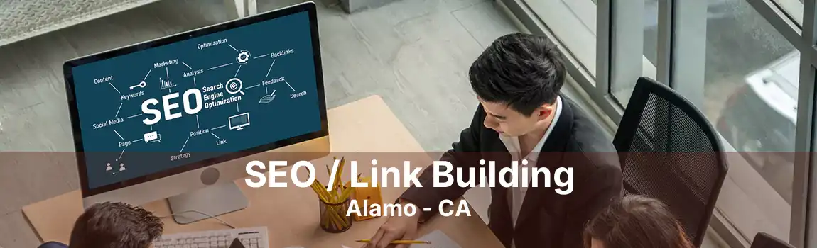 SEO / Link Building Alamo - CA
