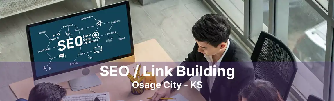 SEO / Link Building Osage City - KS