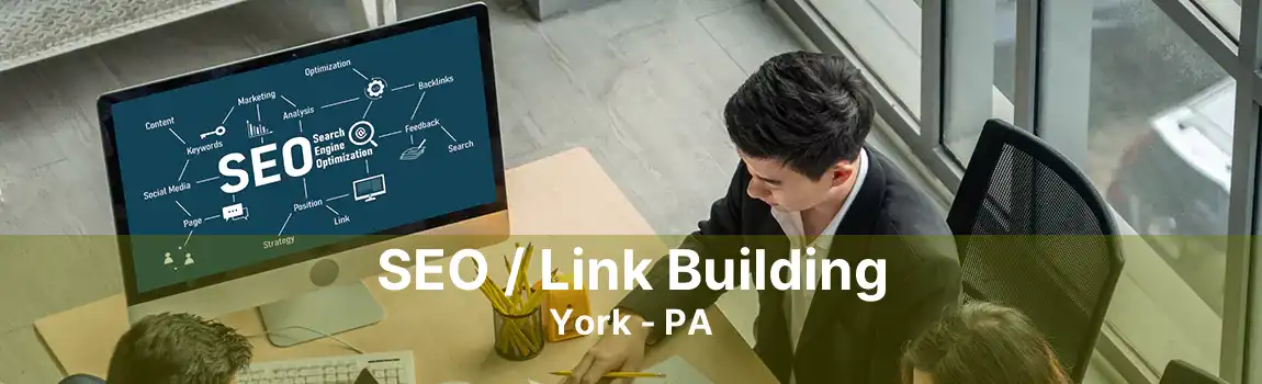 SEO / Link Building York - PA
